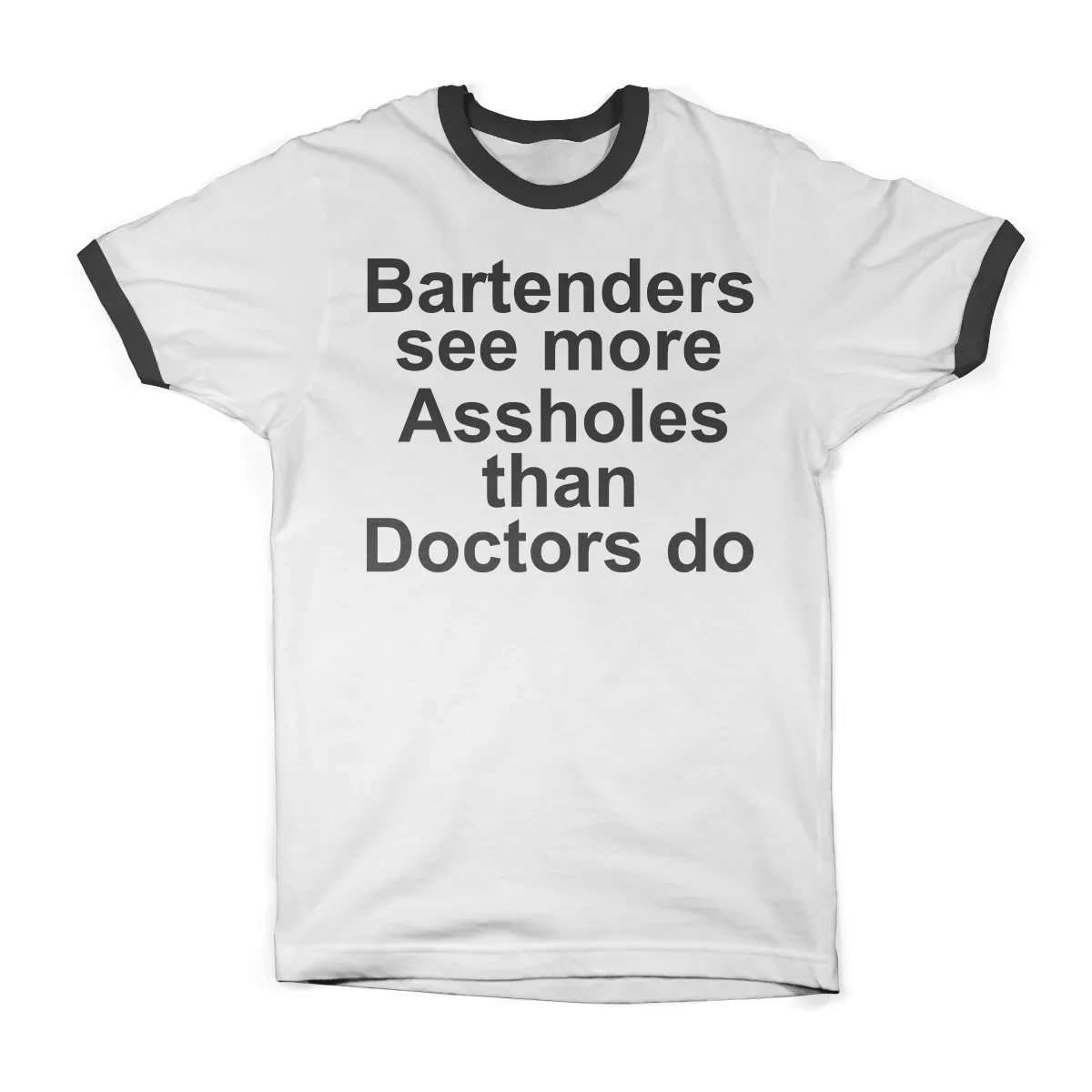 Bartenders See More Assholes