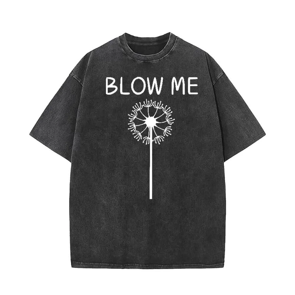 Blow Me Vintage Washed T-shirt