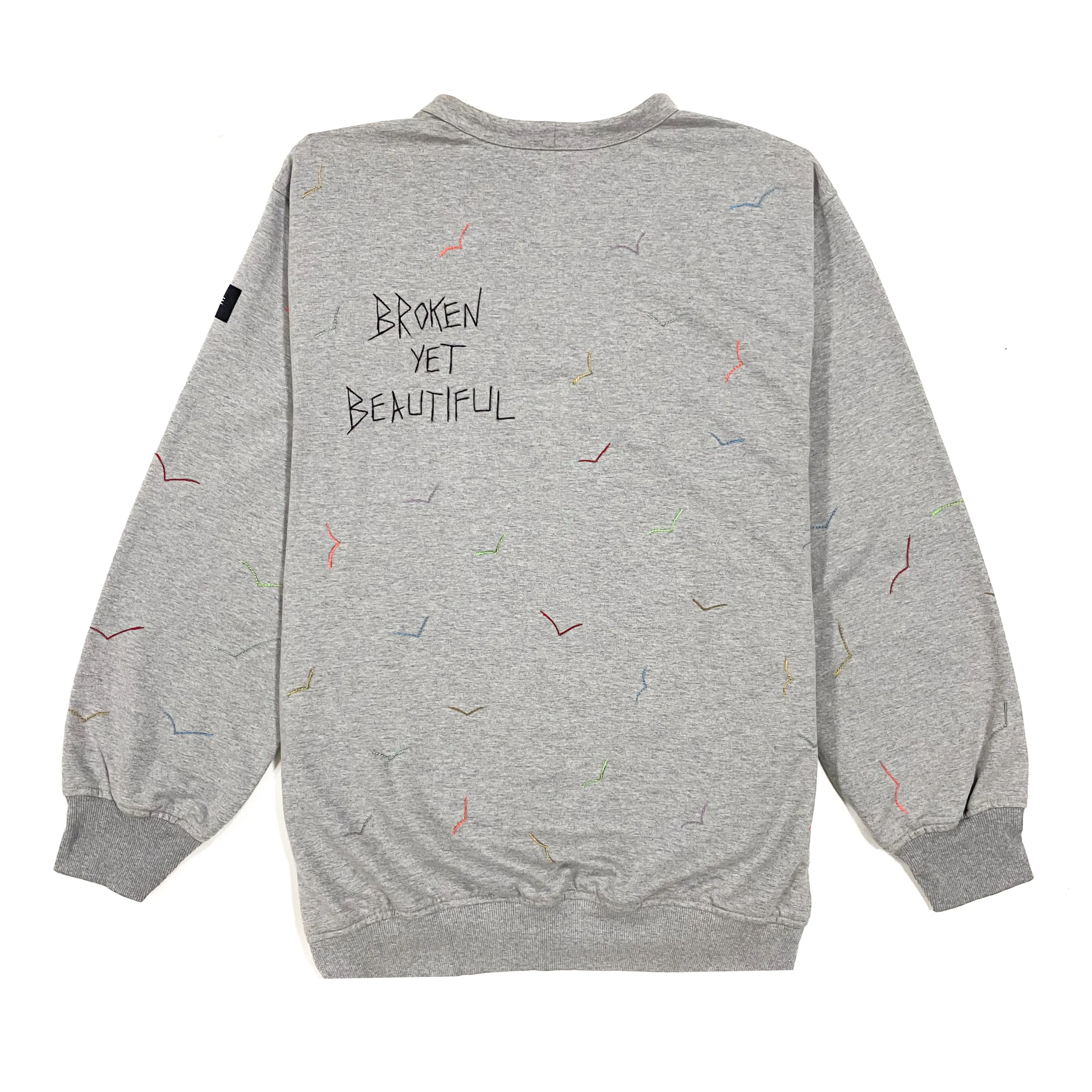 Broken Yet Beautiful Sweatshirt