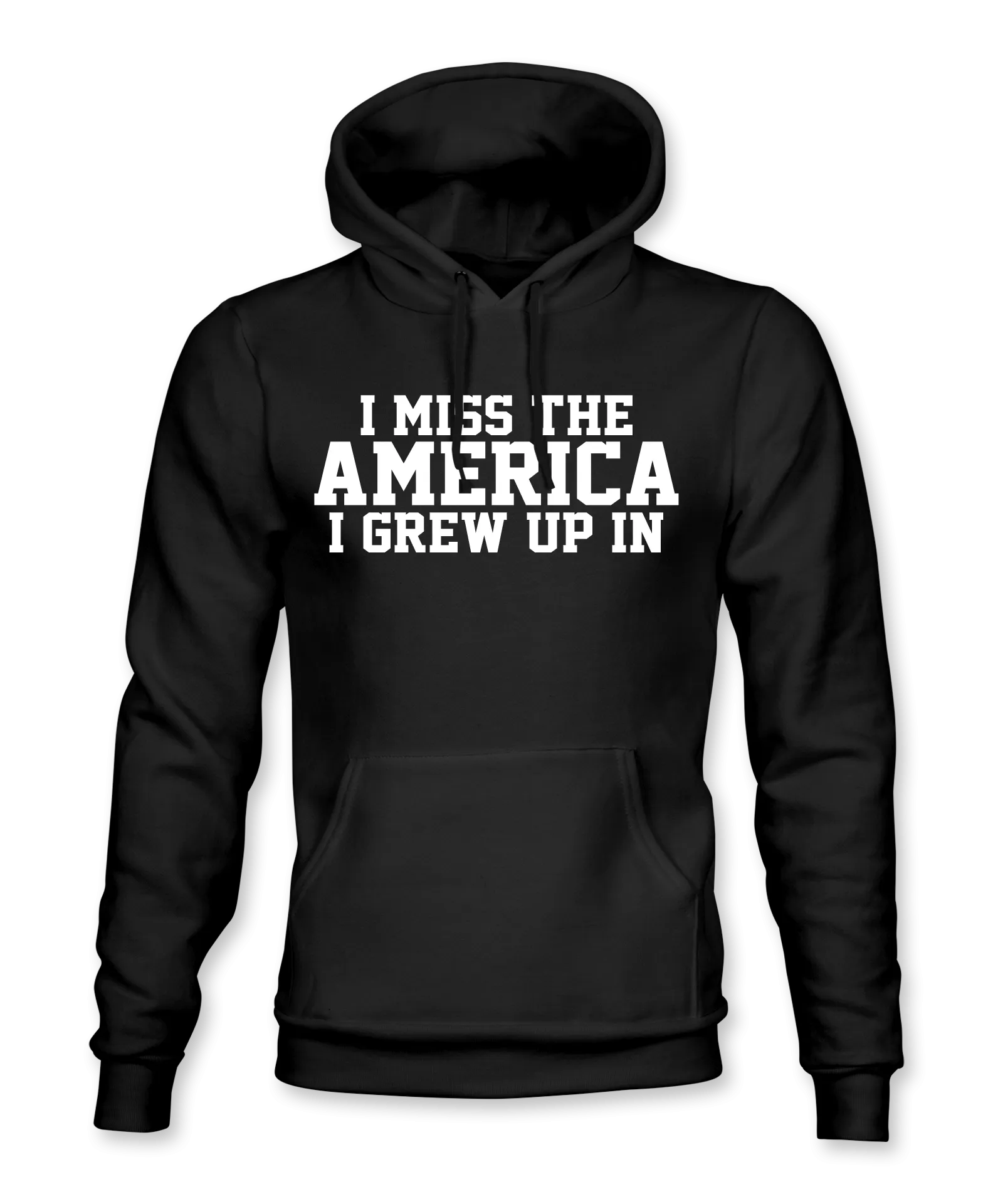 I Miss America Hoodie