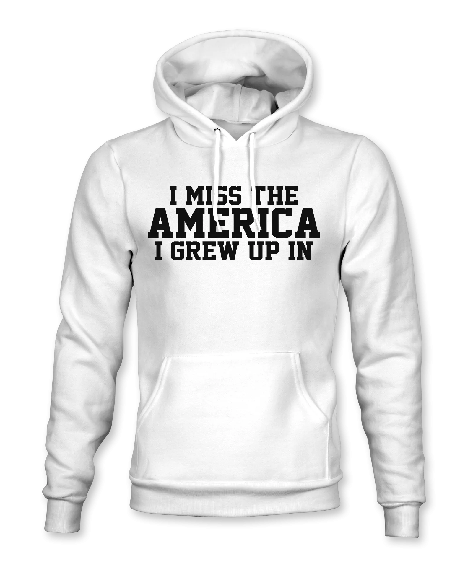 I Miss America Hoodie